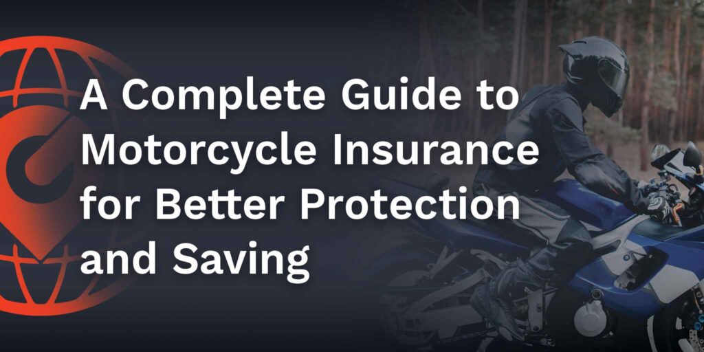 guide to motorcycle insurance for better protection and saving