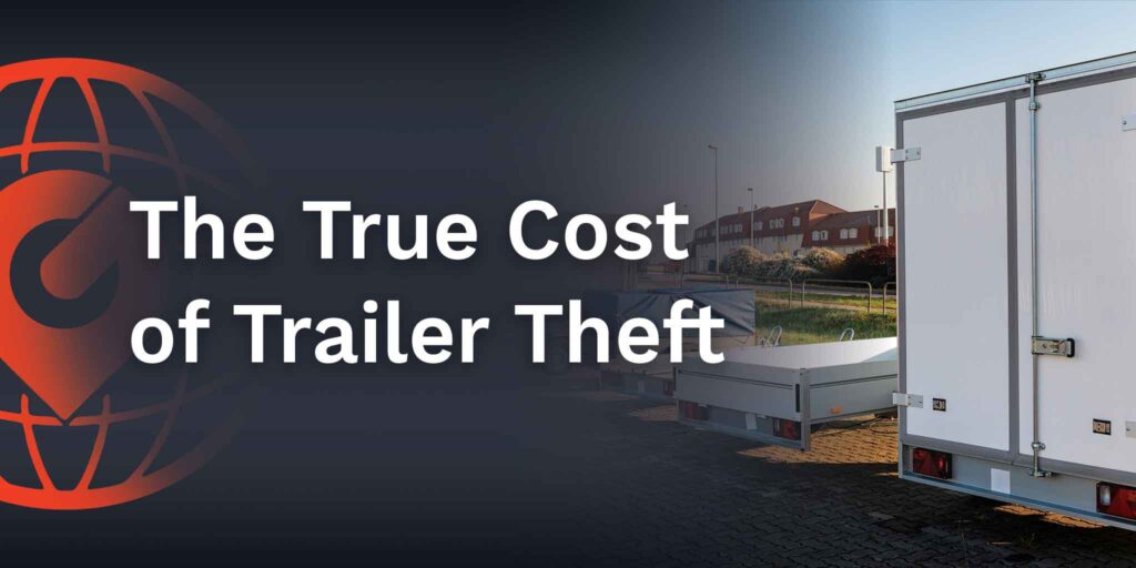 true cost of trailer theft for small business