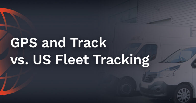 GPS and Track vs US Fleet Tracking