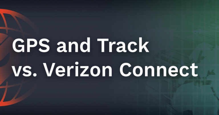 GPS and Track vs Verizon Connect