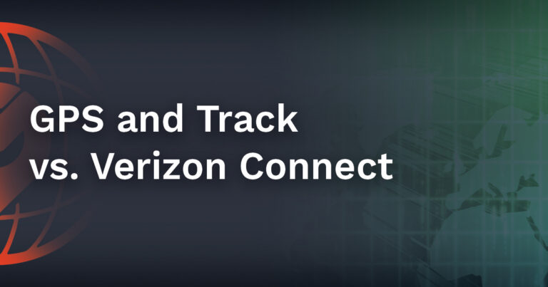 GPS and Track vs Verizon Connect