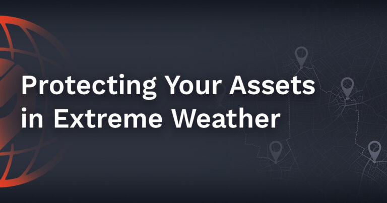 Protecting Your Assets in Extreme Weather